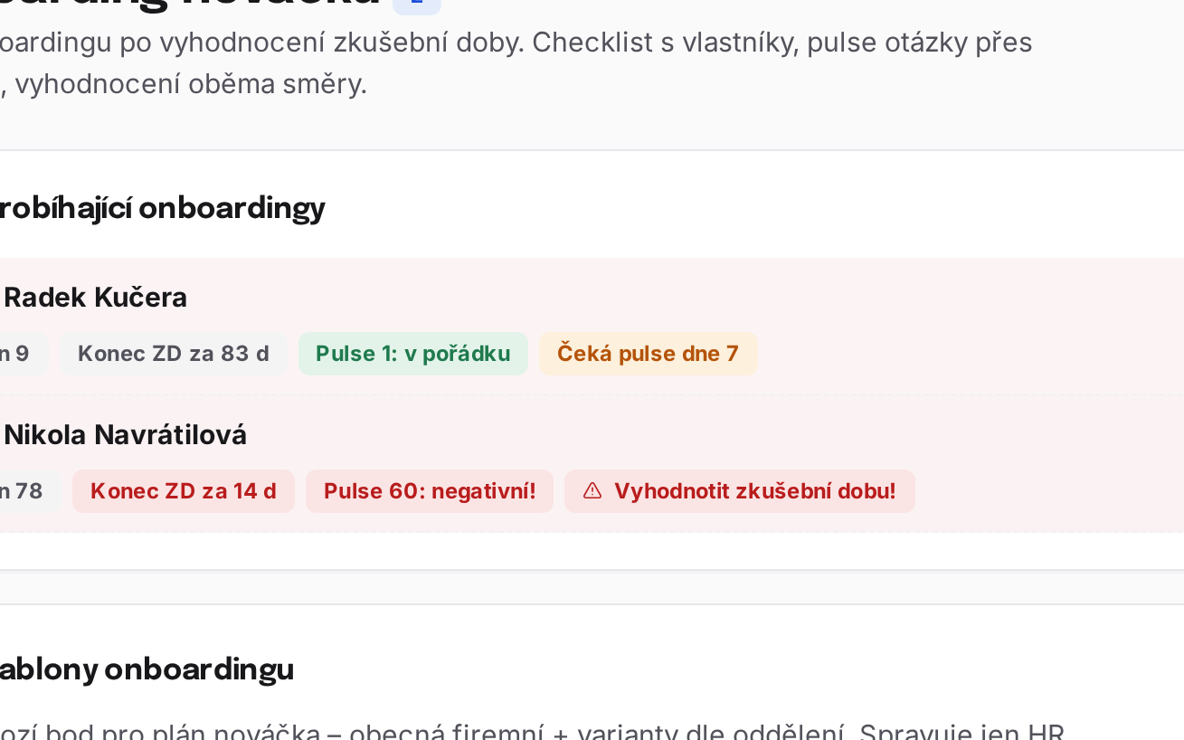 Onboarding v Pulsavo: aktivní nováčci s průběhem a hlídáním zkušební doby.
